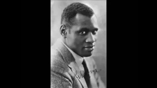 Oh! Let My People Go -Робсон (Paul Robeson).