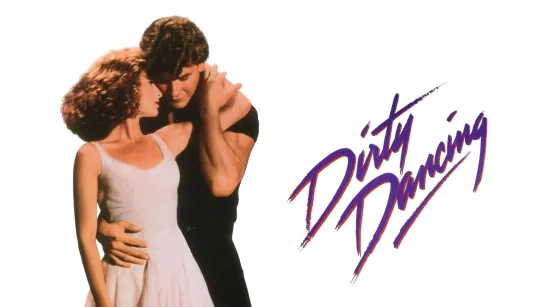 Грязные танцы / Dirty Dancing (1987)