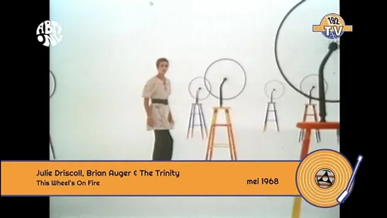 Julie Driscoll, Brian Auger & The Trinity – This Wheel’s On Fire