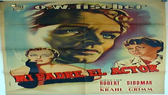 Cine clásico.-Mi padre, el actor.- (1956).Español