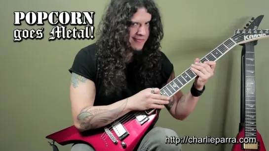 Charlie Parra del Riego - Popcorn song goes metal