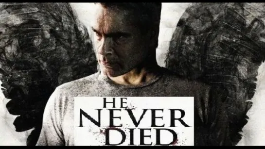 Он никогда не умирал / He Never Died / 2015 [Henry Rollins]