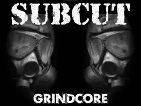 Subcut - Grindcore Inferno