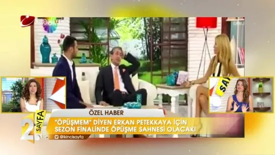 -Öpüşmem- diyen Erkan Petekkaya için sezon finalinde öpüşme sahnesi olacak!