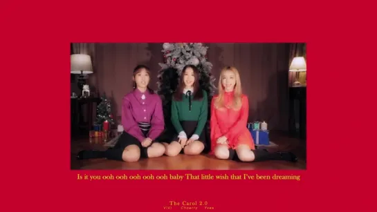 ViVi, Choerry, Yves (LOONA) - The Carol 2.0