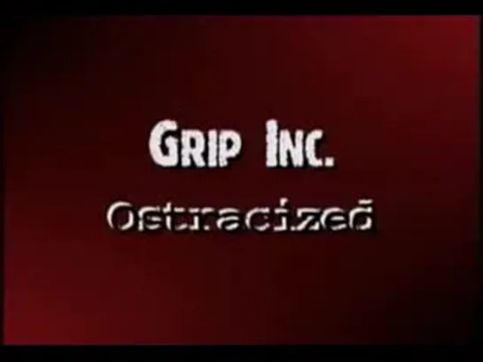 Grip Inc. - Ostracized