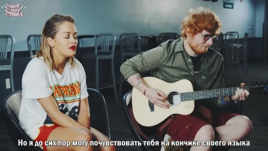 Rita Ora - Your Song (ft. Ed Sheeran) (рус. саб)