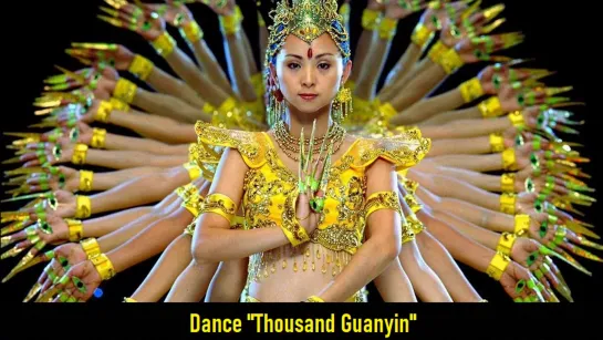 Dance "Thousand Guanyin"