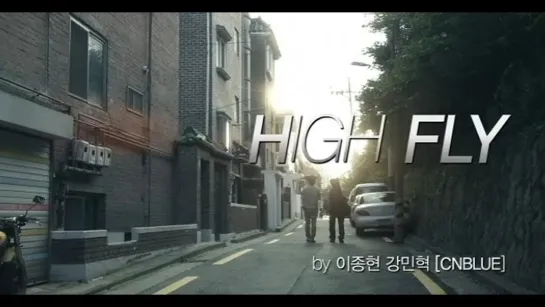 CNBLUE - High Fly [rus sub]