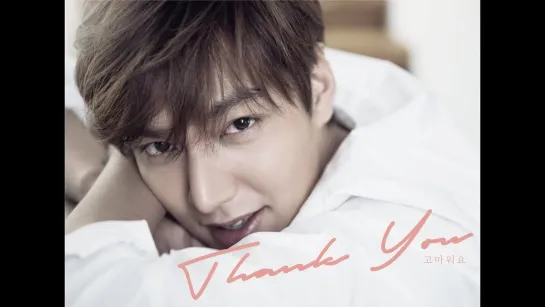 고마워요(Thank You) Special Clips by LEE MINHO / Cr: myment official YB