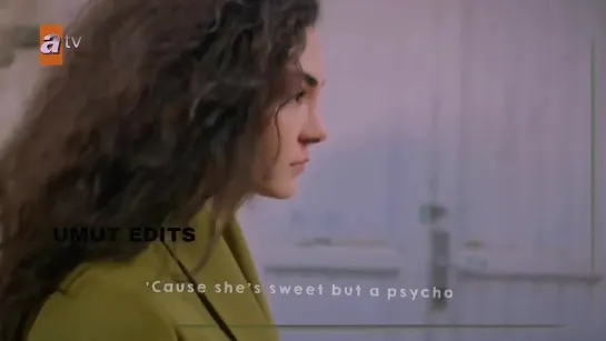 Ebru Şahin _ (Reyhan Hira Burcu) _ Sweet but a Psycho