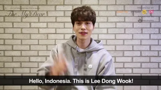 [Official Greetings] Lee Dong Wook Greets Indonesian Fans!