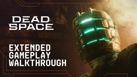 Dead Space ｜ Extended Gameplay Walkthrough