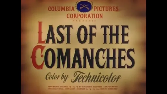 Last of the Comanches 1953 Western in english eng