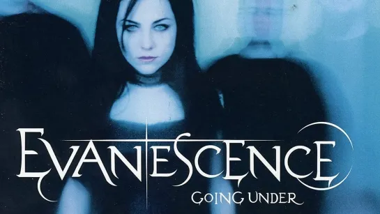 Evanescence - Going Under (2003) (Full HD)