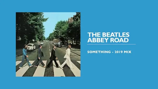 The Beatles - «Something»