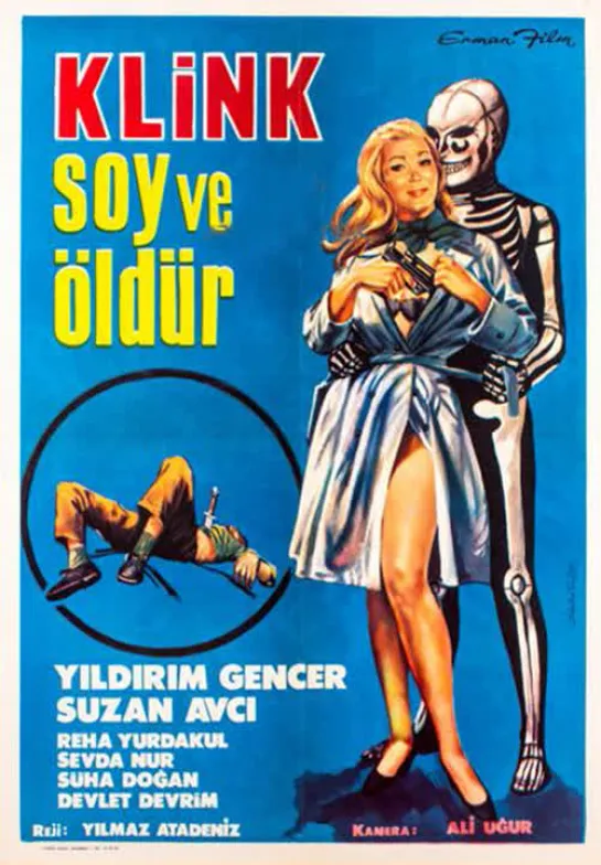 Kilink soy ve öldür (1967) by Yilmaz Atadeniz