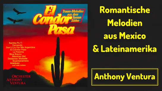 Romantische Melodien aus Mexico & Lateinamerika # 3 Guantanamera &  Mexican Girl