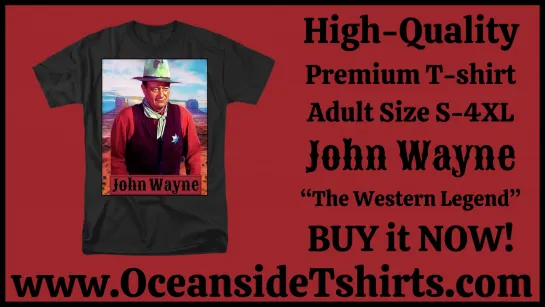 John Wayne & Monument Valley Western High-End T-shirt S-4XL Buy it now at www.OceansideTshirts.com (PROMOCLIP)