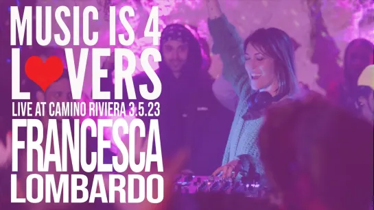 Francesca Lombardo - Live @ Music is 4 Lovers x Camino Riviera, San Diego [05.03.2023]