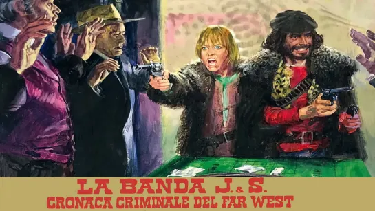 La banda J.  S. - Cronaca criminale del Far West (1972) 720p.