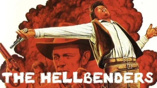 The Hellbenders - I crudeli (1967) Eng. version 720p.