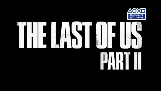 Трейлер The Last of Us: Part II