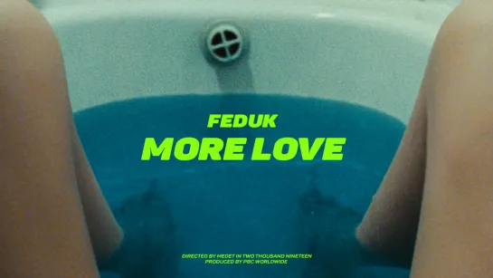 Feduk - More Love