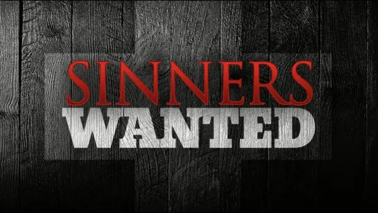 9232-1.Разыскиваются грешники / Sinners Wanted (2018) [HD] (х/ф) без рекламы