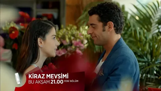 Kiraz Mevsimi 3. bölüm fragmani -2