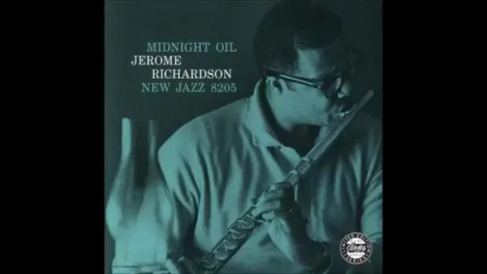 Jazz Flute Jerome Richardson - Midnight Oil (Full Album) HQ AUDIO