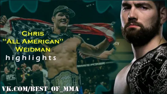 Chris "All American" Weidman - Highlights