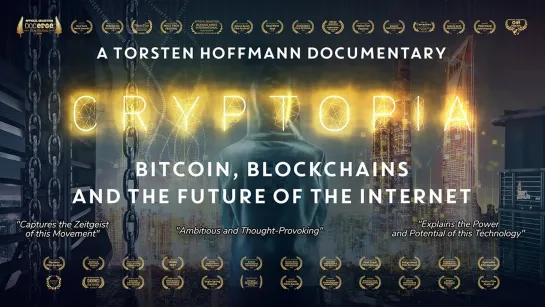 Биржа Cryptopia: Биткойн, блокчейны и будущее интернета / Cryptopia Bitcoin and the Future of the Internet (2020)