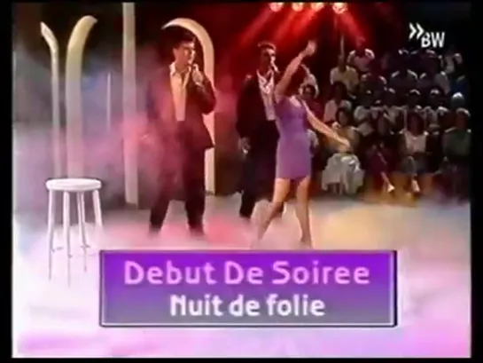 Debut De Soiree - Nuit de folie 1988