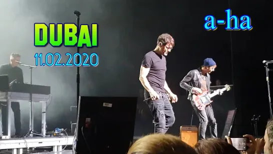 a-ha - The Sun Always Shines On T.V.  (live in Dubai 11⁄02⁄2020 )