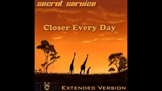 Secret Service - Closer Every Day Extended Version (re-cut by Manaev)