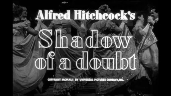 Тень сомнения / Shadow of a Doubt (1943)