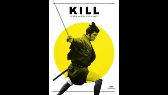 Kiru (Kill!), 1968 (Sub.Español) Dir: Kihachi Okamoto