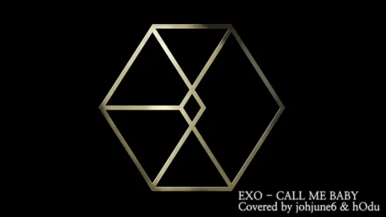 [COVER] EXO - CALL ME BABY