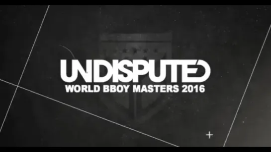 Worid Bboy Masters 2016