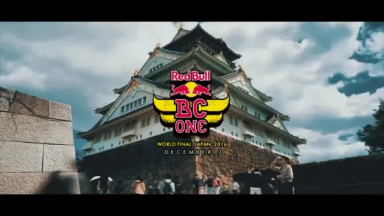 Red Bull BC ONE - 2016 World Final Line up