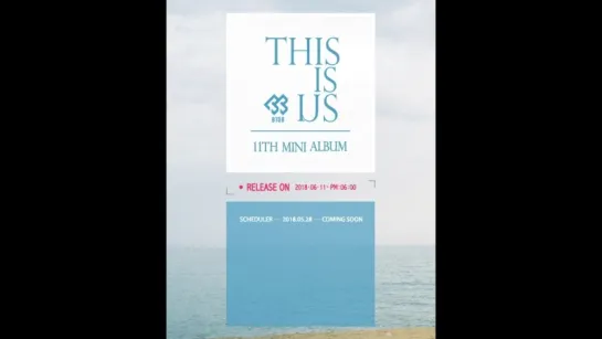 [TEASER] BTOB - 11th Mini Album [THIS IS US]