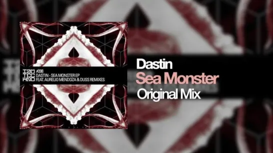 Dastin - Sea Monster (Original Mix)[IAMT]