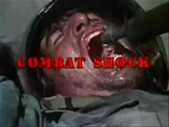 Combat Shock (1986) [Трейлер]