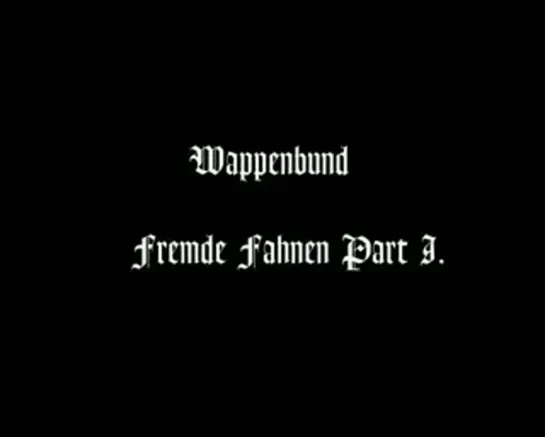 Wappenbund ~ Fremde Fahnen Part I