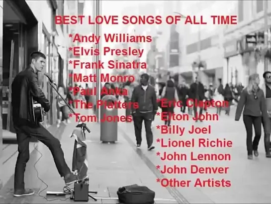 50s to 90s Love Songs-Andy WIlliams,Billy Joel,Elvis Presley,John Denver,Matt Monro,Tom Jones,