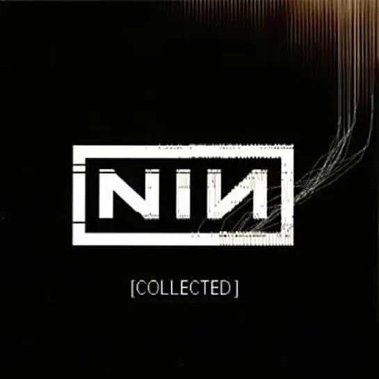 Nine Inch Nails - Collected (2005)