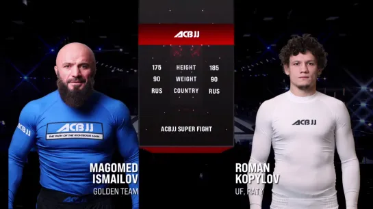 Магомед Исмаилов vs. Роман Копылов.BJJ.  ACBJJ 15.