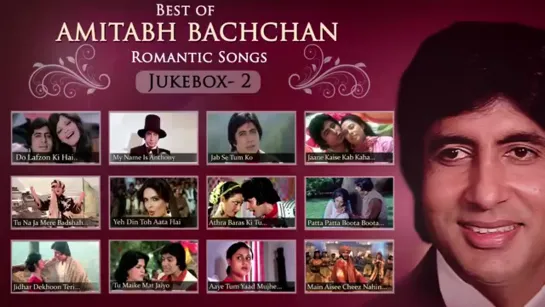 Best of Amitabh Bachchan - Romantic Songs - Jukebox 2