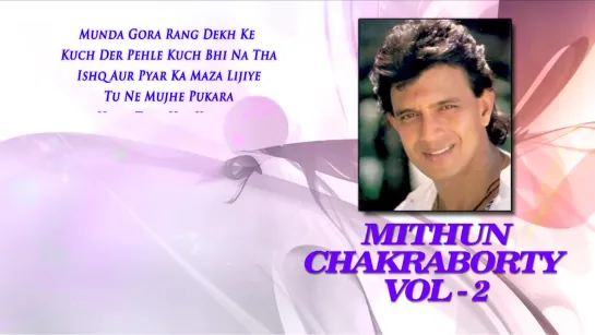 Mithun Chakraborty Vol - 2 - Video Songs